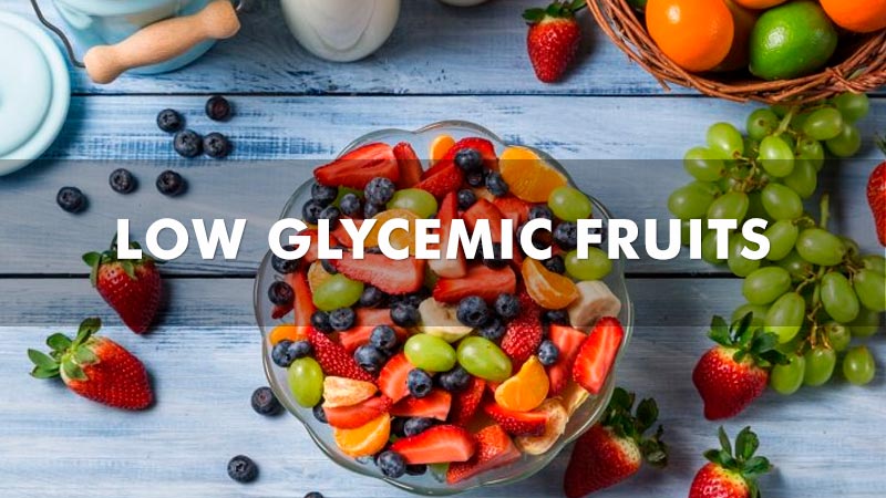 Low Glycemic Fruits