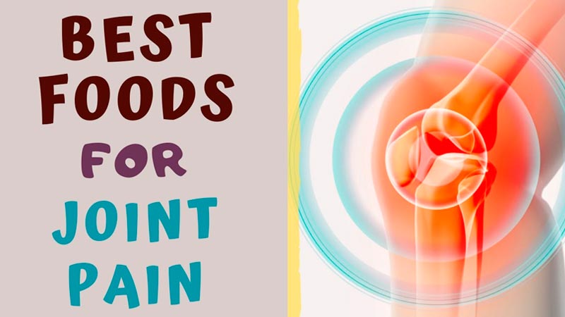 Best Foods for Healthy Joints